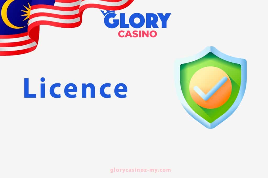 Glory Casino Licence in Malaysia