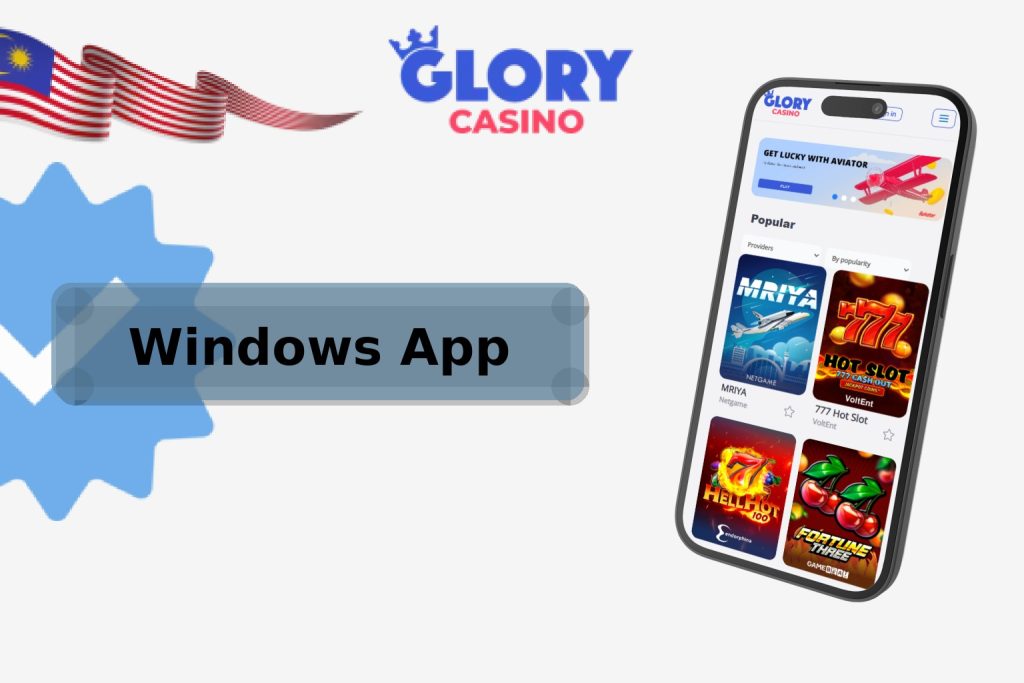 Glory Casino App for Windows
